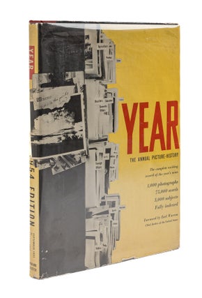 Item #79704 Year, The Annual Picture-History, 1954. Baldwin H. Ward, Earl Warren, Foreword