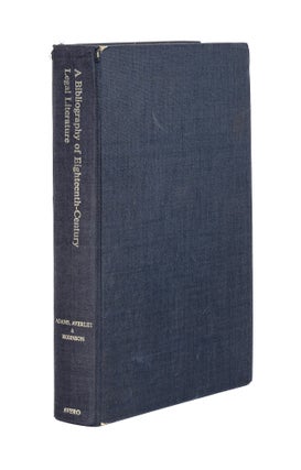 Item #79706 A Bibliography of Eighteenth Century Legal Literature. J. N. Adams, G. Averley