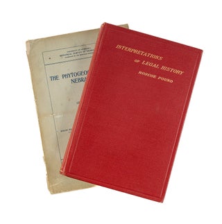 Item #79708 Interpretations of Legal History [and] The Phytogeology of Nebraska. Roscoe Pound