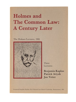 Item #79710 Holmes and the Common Law, A Century Later, Three Lectures. Benjamin Kaplan, Patrick...