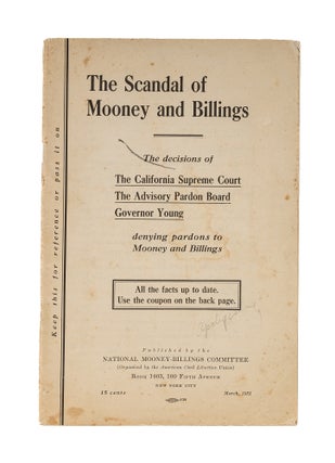 Item #79739 The Scandal of Mooney and Billings: The Decisions of The California. Thomas Mooney,...