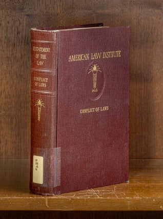 Item #79740 Restatement of the Law of Conflict of Laws [1st]. American Law Institute