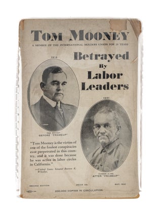 Item #79743 Tom Mooney Betrayed by Labor Leaders. Thomas PGMooney