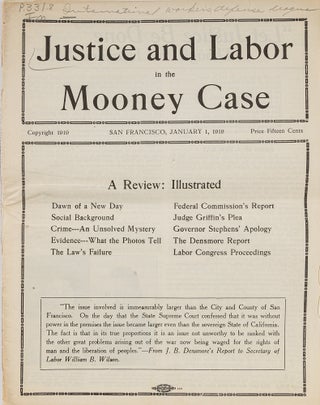 Item #79751 Justice and Labor in the Mooney Case. Thomas Mooney