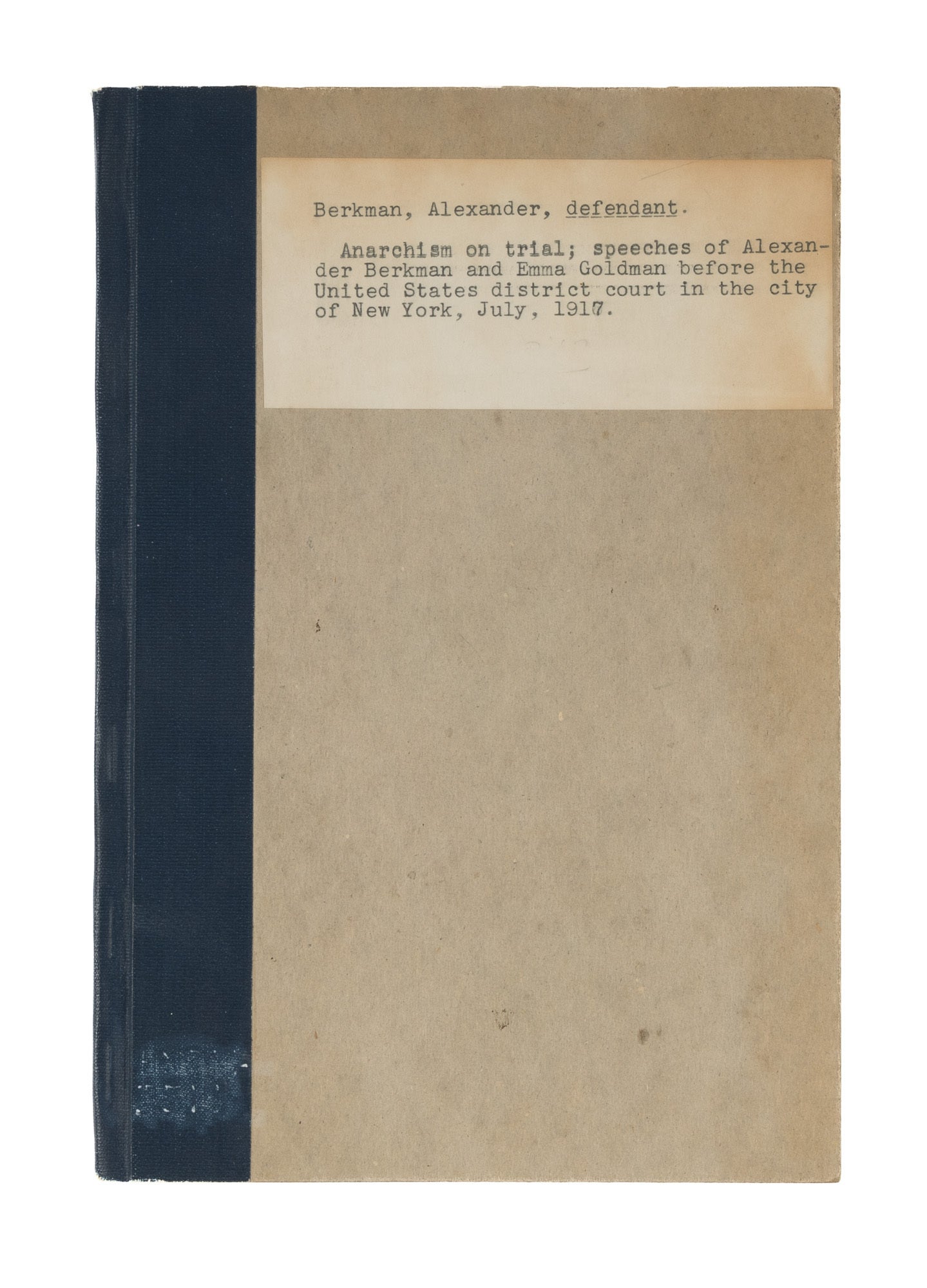Anarchism On Trial Speeches Of Alexander Berkman And Emma Goldman Anarchism On Trial Speeches Of Alexander Berkman And Emma Goldman
