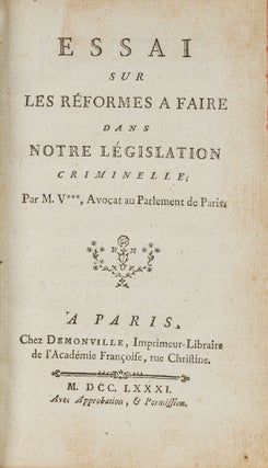 Item #79836 Essai sur Les Reformes A Faire dans Notre Legislation Criminelle. Francois-Michel...