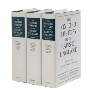 Item #79842 The Oxford History of the Laws of England: Volumes XI, XII, and XIII. Wm. Cornish, J....