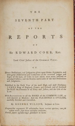 The Reports of Sir Edward Coke in English in Thirteen Parts Complete.