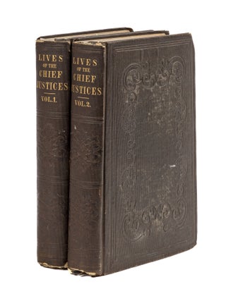 Item #80150 The Lives Of The Chief Justices of England. From the Norman. Sir John Campbell