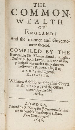 The Common-Wealth of England, And the Manner of Government Thereof...