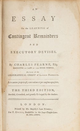 Item #80186 An Essay on the Learning of Contingent Remainders and Executory. Charles Fearne