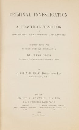 Item #80391 Criminal Investigation: A Practical Textbook for Magistrates. J. Collyer Adam