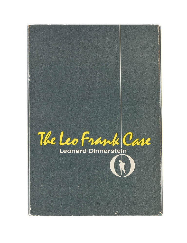 Item #80446 The Leo Frank Case. Leonard Dinnerstein.