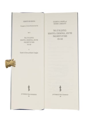 The Lit de Justice: Semantics, Ceremonial, and the Parlement of...