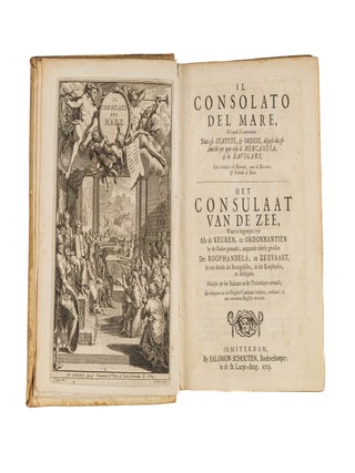 Item #80550 Il Consolato Del Mare.../Het Consulaat van de Zee... Italian & Dutch. Abraham...