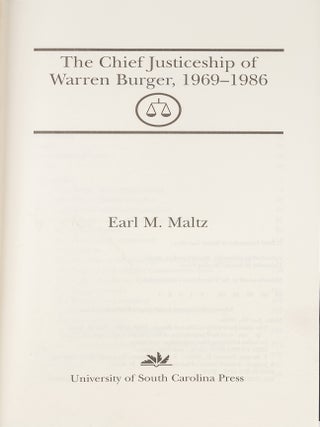 The Chief Justiceship of Warren Burger, 1969-1986.
