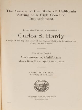 Item #80856 The Senate of the State of California Sitting as a High Court of. Carlos S. Hardy,...