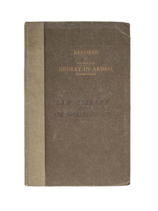 Item #80982 Records of the Manor of Henley in Arden, Warwickshire. Frederick Christian Wellstood