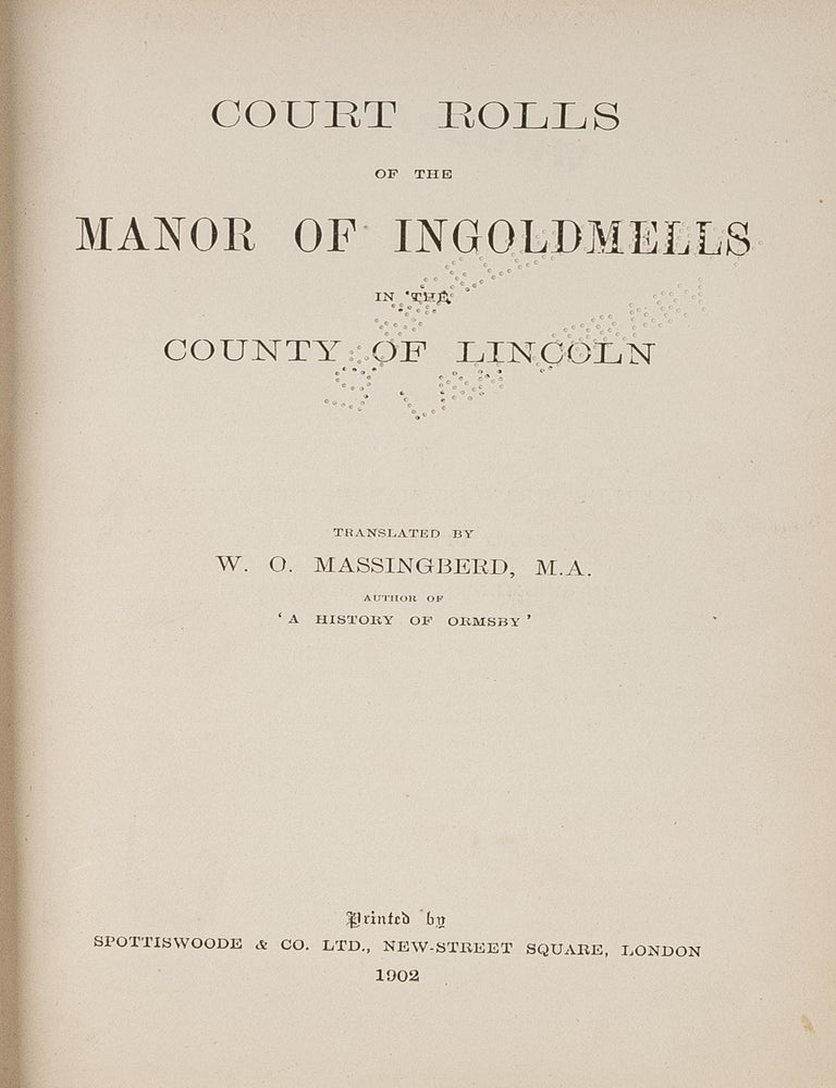 Item #80987 Court Rolls of the Manor of Ingoldmells in the County of Lincoln. W. O Massingberd.