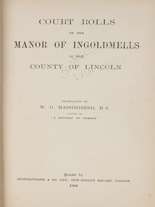 Item #80987 Court Rolls of the Manor of Ingoldmells in the County of Lincoln. W. O Massingberd