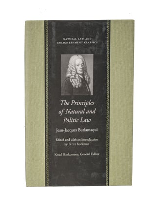 Item #80993 The Principles of Natural and Politic Law. In Two Volumes. Jean Jacques Burlamaqui,...