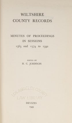 Item #80995 Wiltshire County Records: Minutes of Proceedings in Sessions, 1563. H. C Johnson