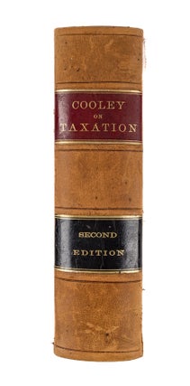 A Treatise on the Law of Taxation, 2d Edition, 1886.