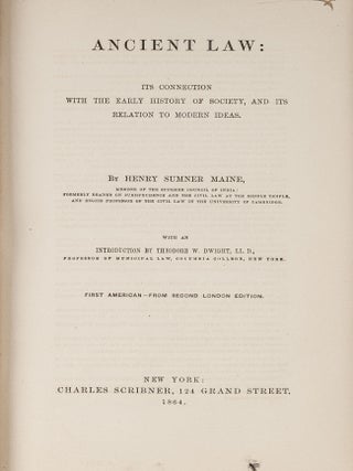 Item #81082 Ancient Law, Its Connection with the Early History of Society. Henry Sumner Maine,...