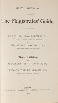 Item #81094 The Magistrates' Guide. John Beal Sheridan, John Warren Bakewell