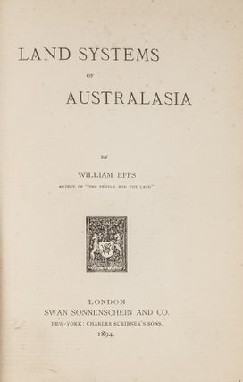 Item #81100 Land Systems of Australasia. William Epps