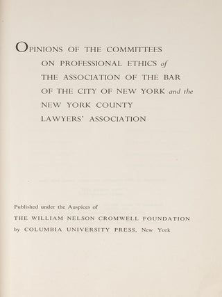 Opinions of the Committees on Professional Ethics of the Association..