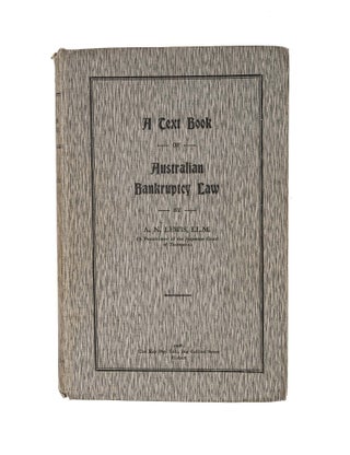 Item #81131 A Textbook of Australian Bankruptcy Law. A. N Lewis