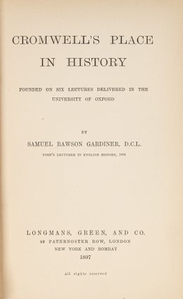 Item #81136 Cromwell's Place in History: Founded on Six Lectures Delivered in. Samuel Rawson...
