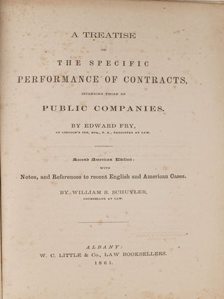 Item #81159 A Treatise on the Specific Performance of Contracts, Including. Edward Fry, William...