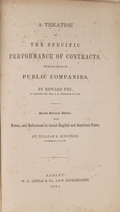 Item #81159 A Treatise on the Specific Performance of Contracts, Including. Edward Fry, William...
