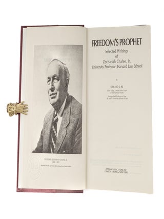 Item #81193 Freedom's Prophet: Selected Writings of Zechariah Chafee, Jr., Edward D. Re, Chafee...