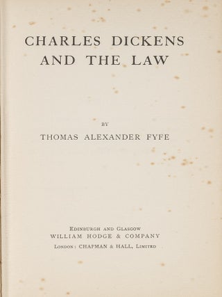 Item #81394 Charles Dickens and the Law. Thomas Alexander Fyfe
