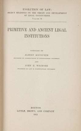 Item #81398 Primitive and Ancient Legal Institutions. Albert Kocourek