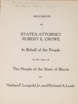 Arguments of State's Attorney Robert E Crowe In Behalf of the People..