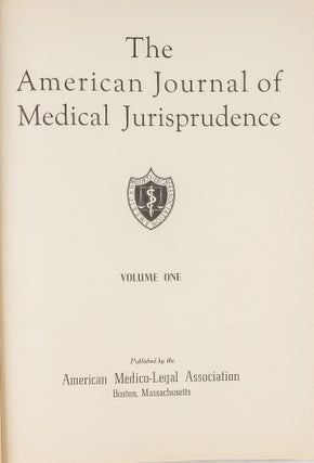 Item #81437 American Journal of Medical Jurisprudence. Volume 1. American Medico-Legal Association