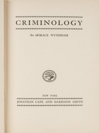 Item #81470 Criminology. Horace Wyndham