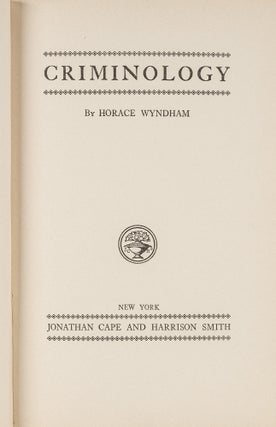 Item #81470 Criminology. Horace Wyndham