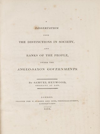 Item #81483 A Dissertation Upon the Distinctions in Society, and Ranks of the. Samuel Heywood