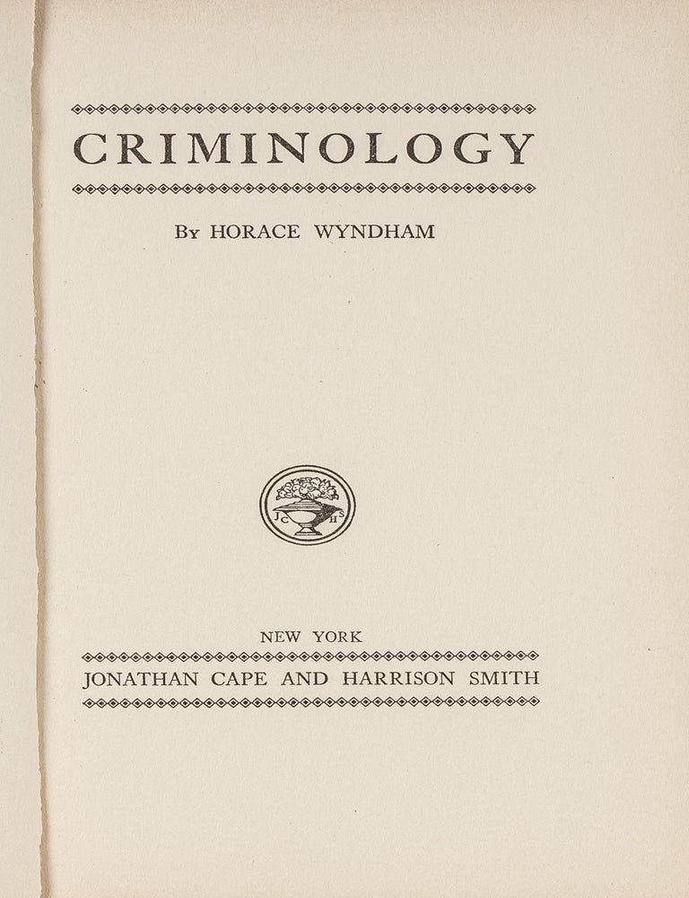Item #81484 Criminology. Horace Wyndham.