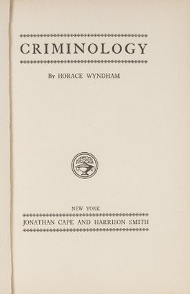 Item #81484 Criminology. Horace Wyndham