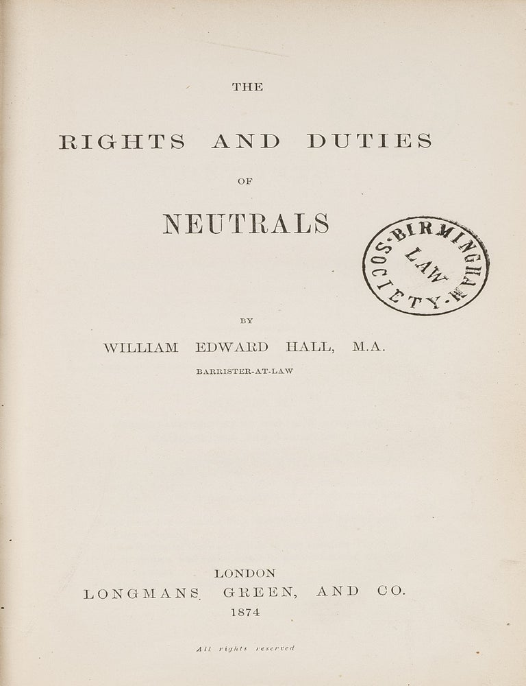Item #81497 The Rights and Duties of Neutrals. William Edward Hall.