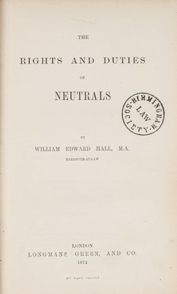 Item #81497 The Rights and Duties of Neutrals. William Edward Hall