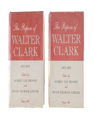 Item #81511 The Papers of Walter Clark. 2 volumes. Walter Clark, Aubrey Lee Brooks