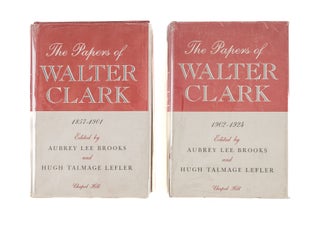 Item #81511 The Papers of Walter Clark. 2 volumes. Walter Clark, Aubrey Lee Brooks