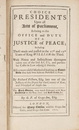 Item #81516 Choice Presidents Upon All Acts of Parliament, Relating to the Office. Richard...